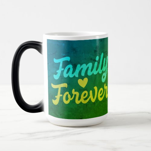 Family forever magic mug