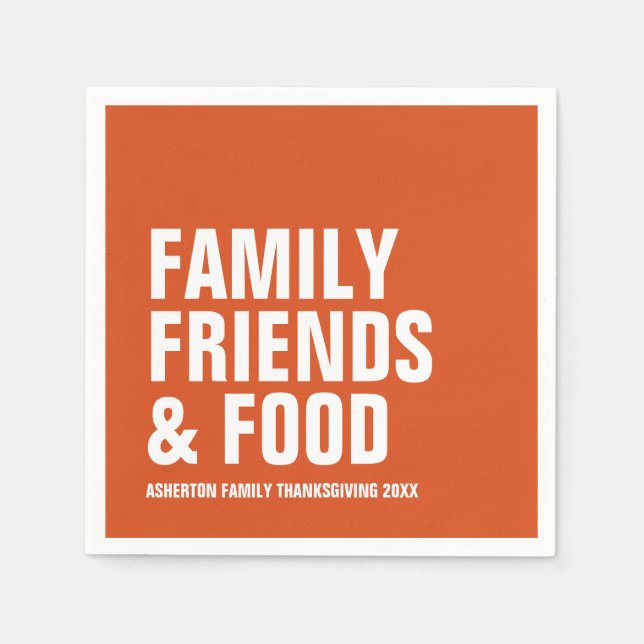 Family friends and food orange Thanksgiving Napkins (Front)