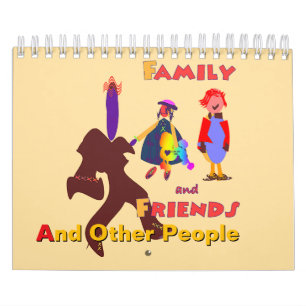 Family Friends And People Calendar