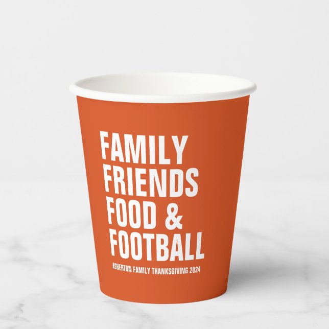 Family friends food football orange Thanksgiving Paper Cups (Front)