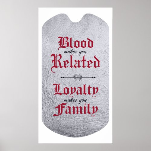 Family Friends Loyalty Poster
