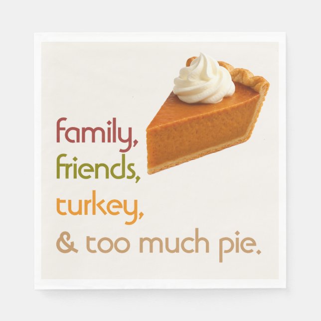 Family, Friends, Turkey, Pie Modern Thanksgiving Napkins (Front)