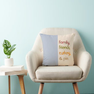 Family Friends Turkey Pie   Modern Thanksgiving  Throw Pillow