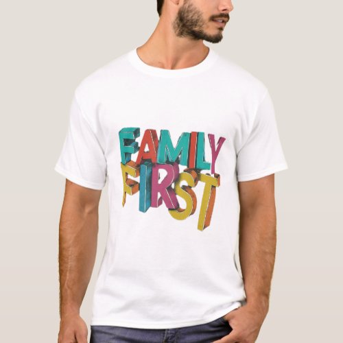  family Frist unisex tshirt 