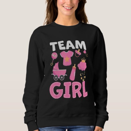 Family Funny Gender Reveal Team Girl Pink_1 Sweatshirt