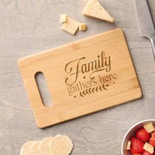Family Gathers Here Engraved Cutting Board