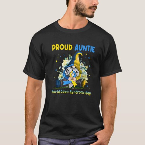 Family Gnome Proud Auntie Down Syndrome Awareness T_Shirt