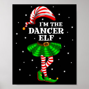 Family Group I'm The Dancer Elf Christmas Poster