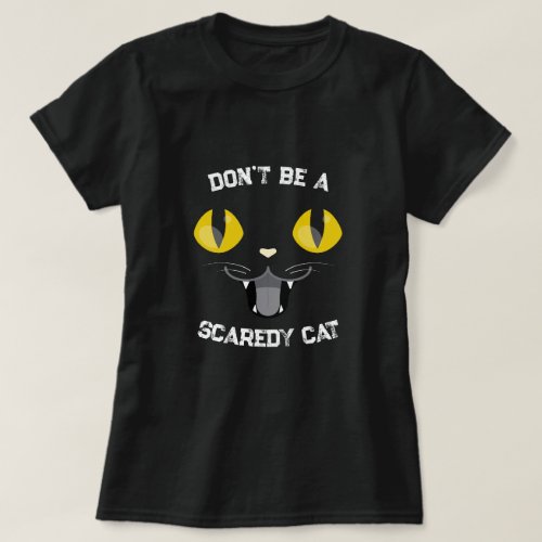 Family Halloween Dont Be A Scaredy Cat  T_Shirt