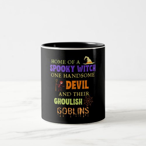 Family Halloween Quote With Witch Devil Spider Web Two_Tone Coffee Mug