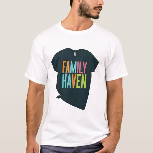 Family Haven T_Shirt