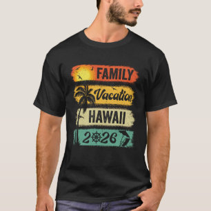 Family Hawaii Vacation 2026 Funny Matching Group F T-Shirt