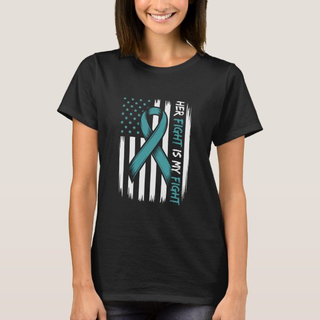 Family Her Fight my Fight, Cervical Cancer  T-Shirt (Front)