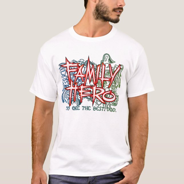 Family Hero T-Shirt (Front)
