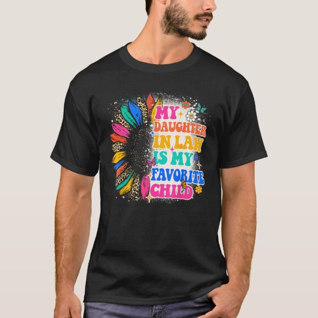 Family Humor Mother In Law Daughter In Law Favorit T-Shirt (Front)