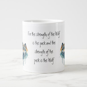 Family Inspirational Wolf Quote Strength Pack Giant Coffee Mug