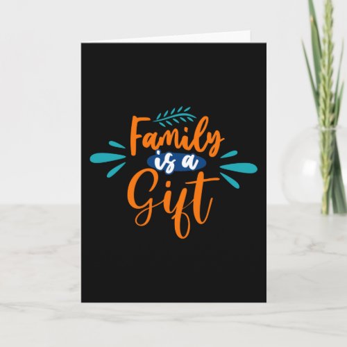 Family is a Gift Card