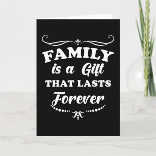 Family Is A Gift Families Saying Card