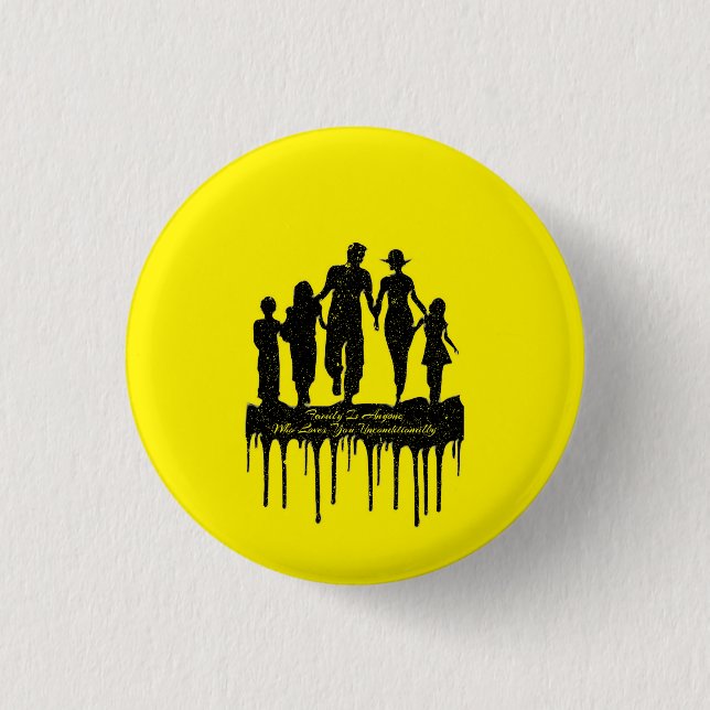 Family Is Anyone Who Loves You Unconditionally Key Button (Front)