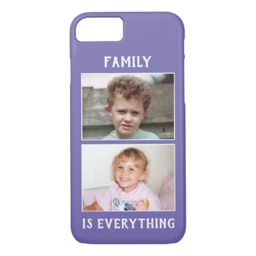 Family is everything 2 photos of your kids purple iPhone 87 case