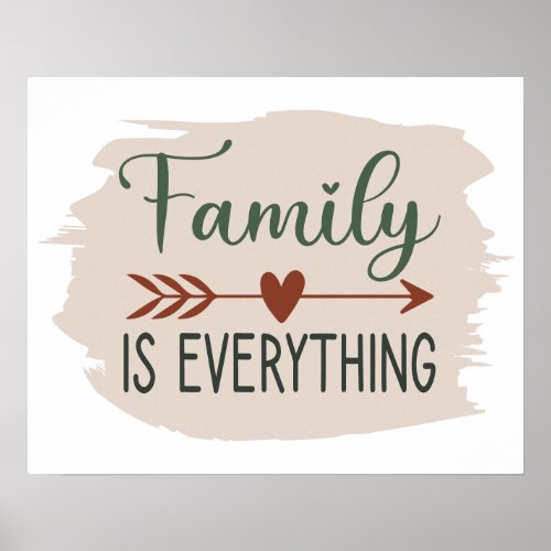 Family is Everything Hunter  Rust Brush Stroke Poster