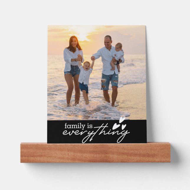 Family Is Everything Modern Photo Typography Picture Ledge (Front)