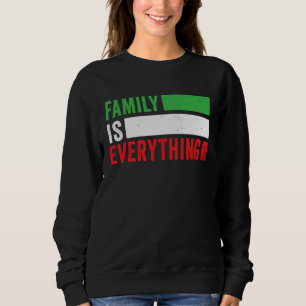 Family is Everything Proud Italian Pride Heart Ita Sweatshirt