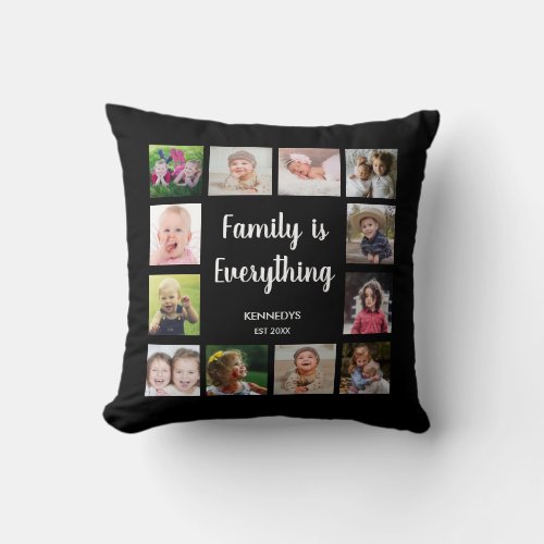 Family Is Everything Quote 12 Photo Collage Black Throw Pillow