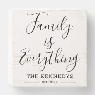 Family Is Everything Quotes - Family Name Wooden Box Sign