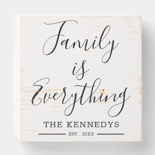 Family Is Everything Quotes _ Family Name Wooden Box Sign