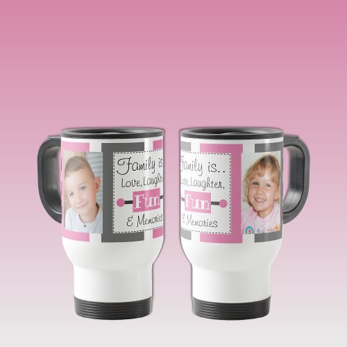 Family is love striped photos pink grey travel mug