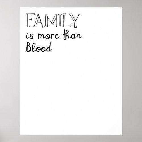 Family is More than Blood Poster