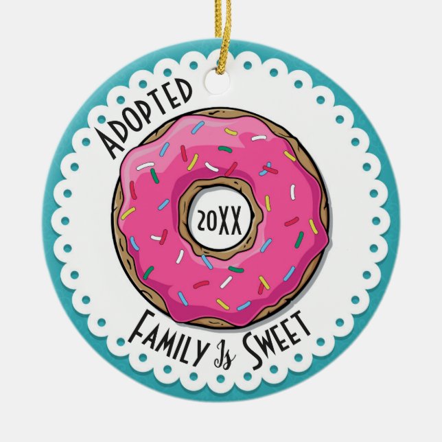 Family is Sweet Adopted Donut Dated Photo Ceramic Ornament (Front)