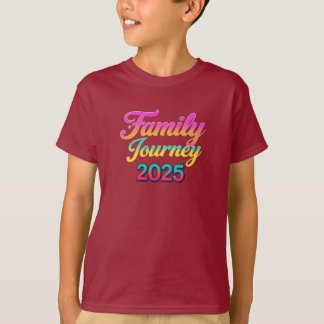 Family Journey 2025 T-Shirt
