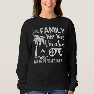 Family Key West 2023 Making Memories Together Summ Sweatshirt