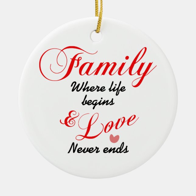 Family Life and Love Ceramic Ornament (Front)