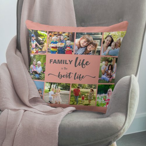 Family Life is the Best Life Pink Grey 10 Photo Throw Pillow