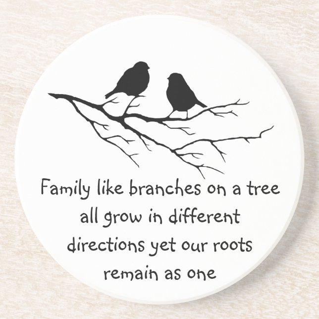 Family like branches on a tree Saying Birds Drink Coaster (Front)