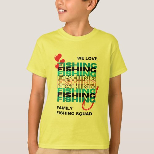 Family LOVE FISHING Team Squad Kids T_Shirt