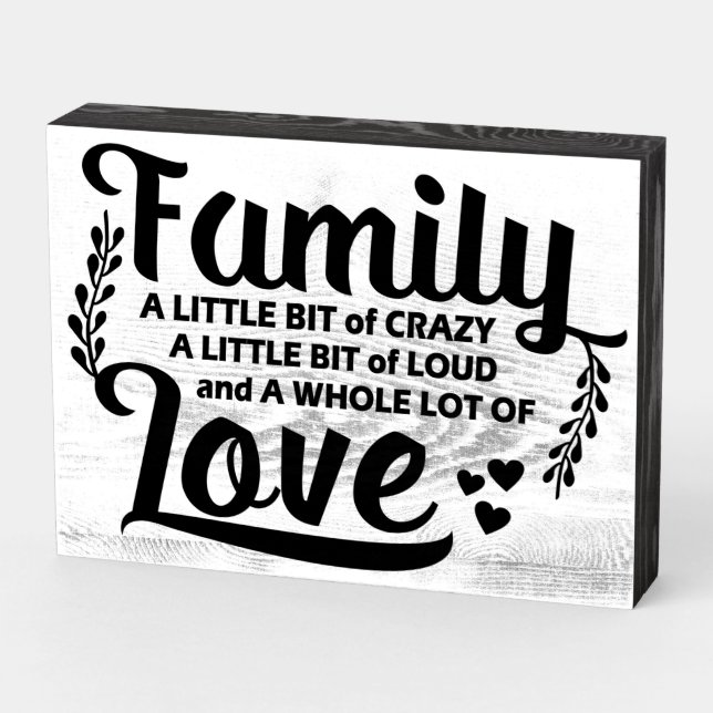 Family Love Quote Wooden Box Sign (Angled Horizontal)