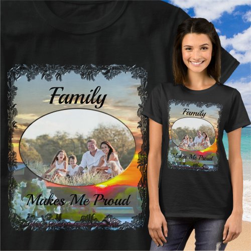 Family Makes Me Proud Sunset 2295 T_Shirt