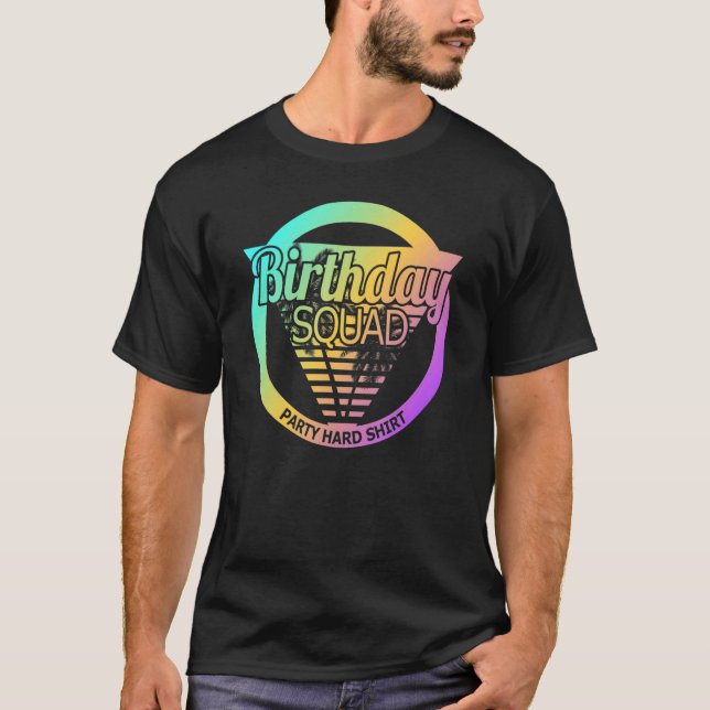Family Matching Birthday  Celebrate Birthday Squad T-Shirt (Front)