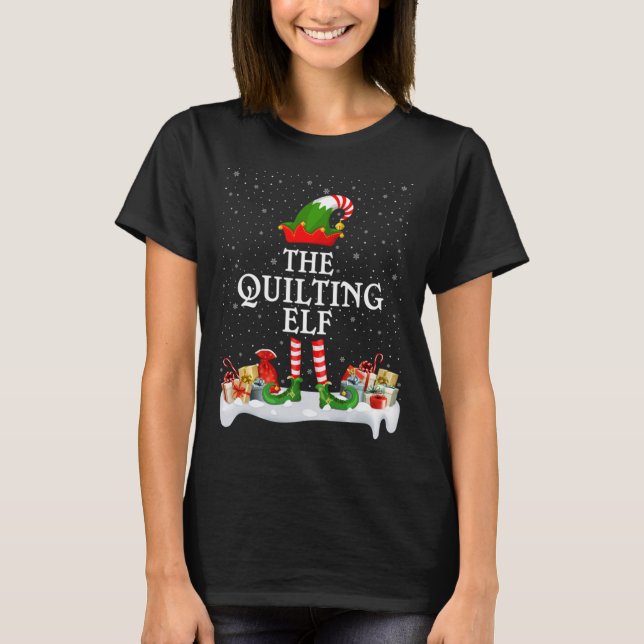 Family Matching Christmas The Quilting Elf T-Shirt (Front)