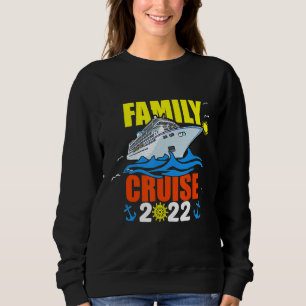 Family Matching Family Cruise 2022 Cruise Boat Tri Sweatshirt