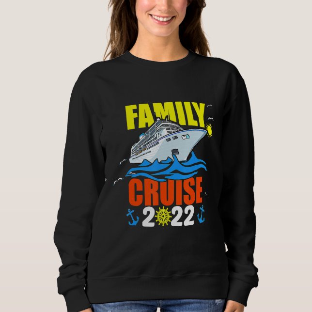 Family Matching Family Cruise 2022 Cruise Boat Tri Sweatshirt (Front)