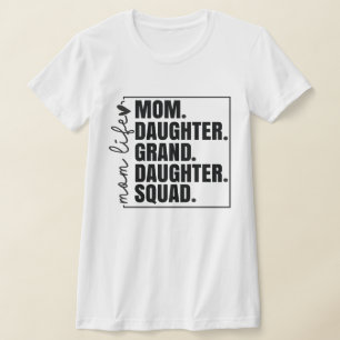 Family Matching Mom Daughter Granddaughter Sqyad T-Shirt