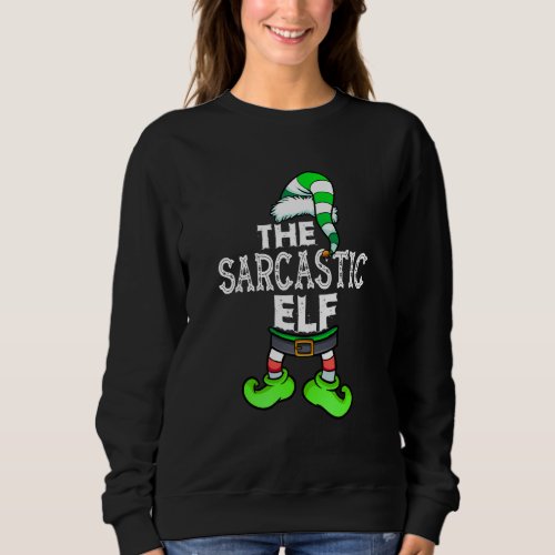 Family Matching The Sarcastic Elf Christmas  Hall Sweatshirt