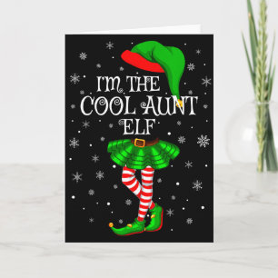 Family Matching Women Girls I'm The Cool Aunt Elf Card