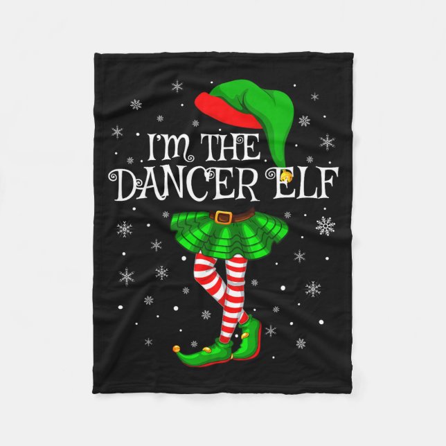Family Matching Women Girls I'm The Dancer Elf Chr Fleece Blanket (Front)