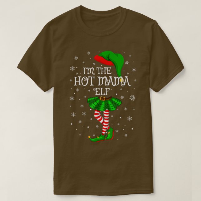 Family Matching Women Girls I'm The Hot Mama Elf C T-Shirt (Design Front)